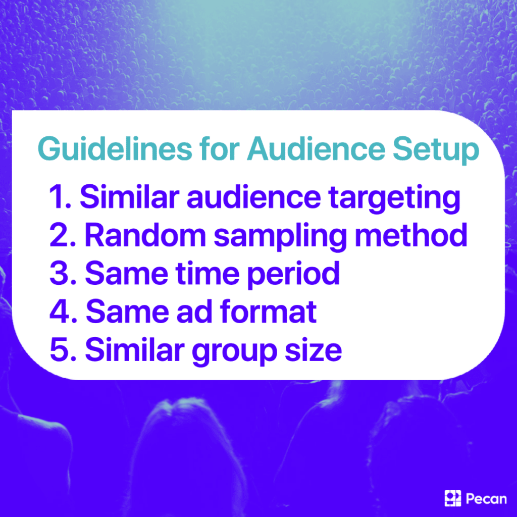 guidelines for setting up audiences for incrementality tests