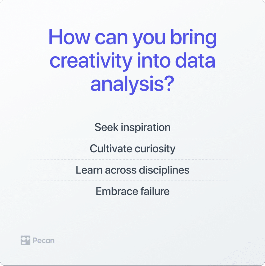 a list of ways to bring creativity into data analysis as described in the blog post